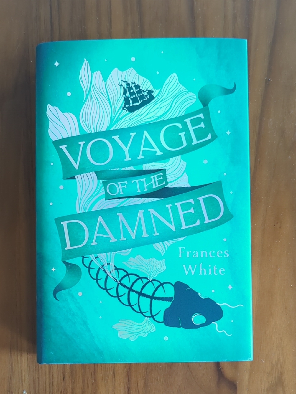 Voyage of the Damned by Frances White - Illumicrate Hardcover
